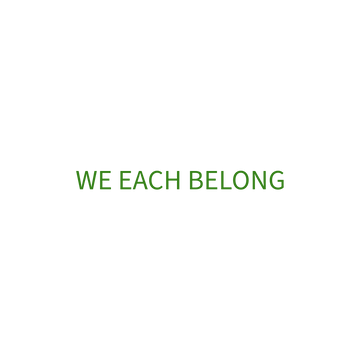 We Each Belong
